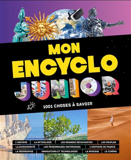 Mon encyclo junior : 1001 choses à savoir N. éd. - COLLECTIF