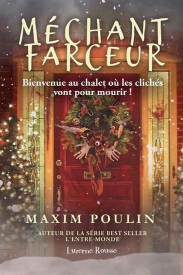 Méchant farceur - MAXIM POULIN