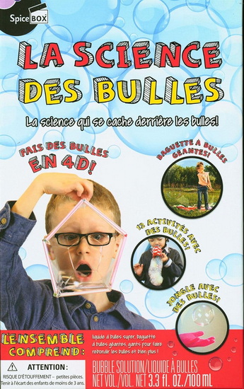 La Science des bulles : la science qui se cache derrière les bulles! N. éd. - COLLECTIF
