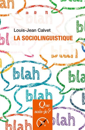 La Sociolinguistique 10e éd. - LOUIS-JEAN CALVET