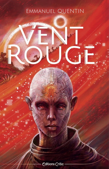 Vent rouge - EMMANUEL QUENTIN