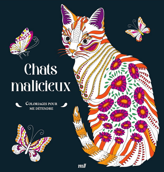 Chats malicieux : Coloriages pour me détendre - COLLECTIF