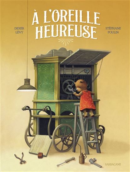 À l&#39;oreille heureuse - DIDIER LÉVY - STÉPHANE POULIN