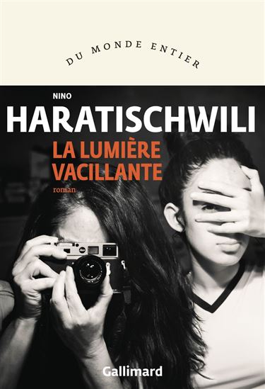 La Lumière vacillante - NINO HARATISCHWILI