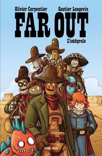 Far Out L&#39;intégrale - OLIVIER CARPENTIER - GAUTIER LANGEVIN