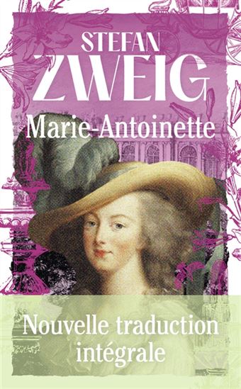 Marie-Antoinette - STEFAN ZWEIG