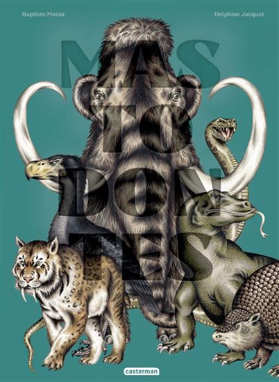 Mastodontes - BAPTISTE MASSA - DELPHINE JACQUOT