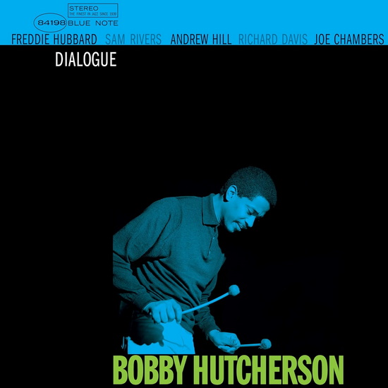 Dialogue (Blue Note Tone Poet Series) (Vinyle) - BOBBY HUTCHERSON