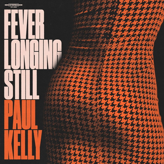 Fever Longing Still (Vinyle) - PAUL KELLY