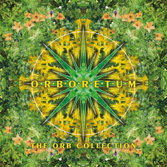 Orboretum: The Orb Collection - THE ORB