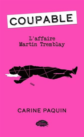 L'Affaire Martin Tremblay #03 - CARINE PAQUIN