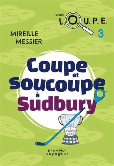 Coupe et soucoupe à Sudbury - MIREILLE MESSIER