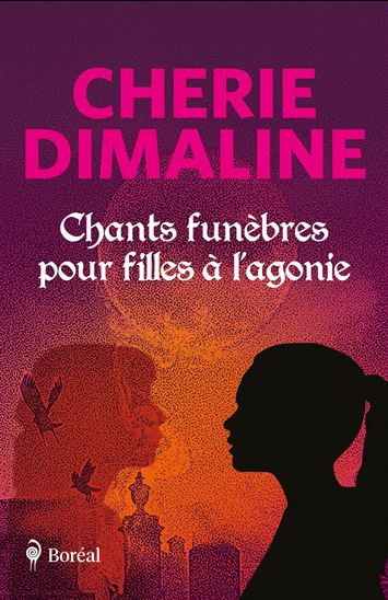 Chants funèbres pour filles à l&#39;agonie - CHERIE DIMALINE