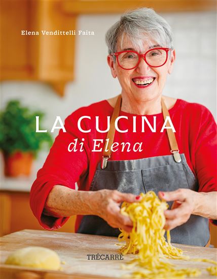 La Cucina di Elena - ELENA VENDITTELLI FAITA