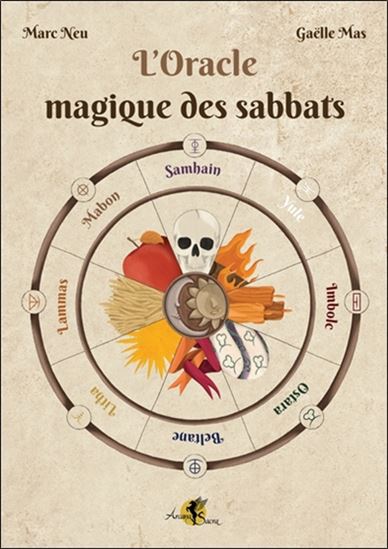L&#39;Oracle magique des sabbats - MARC NEU - GAËLLE MAS