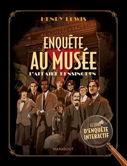 Enquête au musée : l&#39;affaire Kensington - HENRY LEWIS