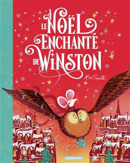 Le Noël enchanté de Winston - ALEX T. SMITH