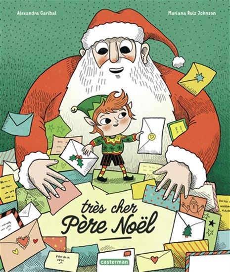 Très cher Père Noël - ALEXANDRA GARIBAL - MARIANA RUIZ JOHNSON