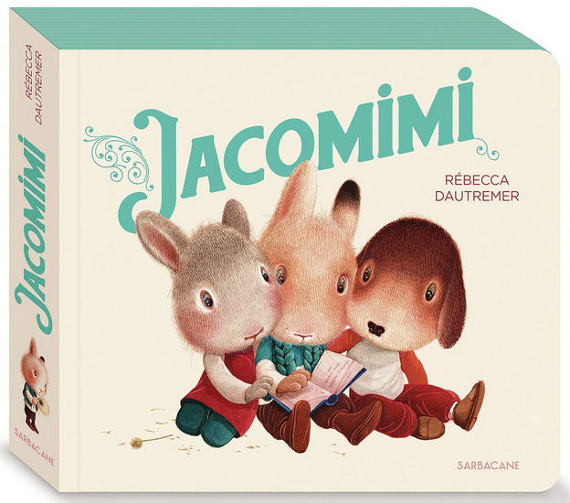 Jacomimi - RÉBECCA DAUTREMER