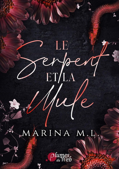 Le Serpent et la mule - MARINA M L