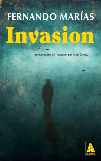 Invasion - FERNANDO MARIAS
