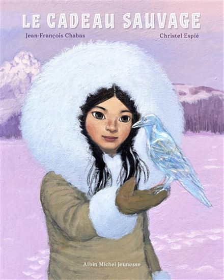 Le Cadeau sauvage - JEAN-FRANÇOIS CHABAS - CHRISTEL ESPIÉ