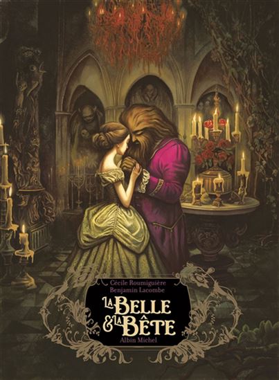 La Belle et la Bête - CÉCILE ROUMIGUIÈRE - BENJAMIN LACOMBE