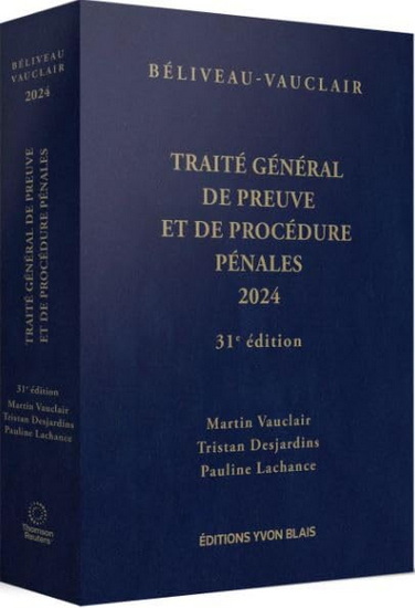 Traité général de preuve et de procédure pénales 2024 31e éd. - MARTIN VAUCLAIR & AL