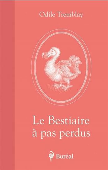 Le Bestiaire à pas perdus - ODILE TREMBLAY