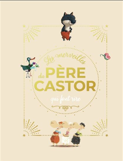 Les Merveilles du Père Castor qui font rire - COLLECTIF