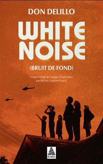 Bruit de fond N. éd. - DON DELILLO