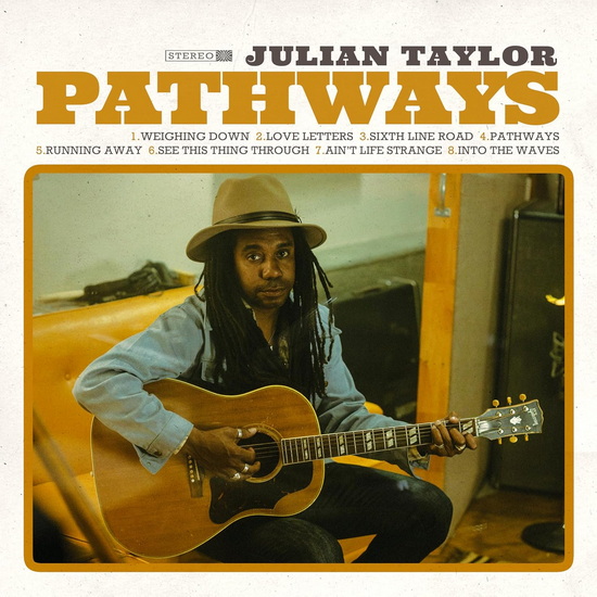 Pathways - JULIAN TAYLOR