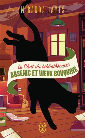 Le Chat du bibliothécaire T.06 Arsenic et vieux bouquins - MIRANDA JAMES