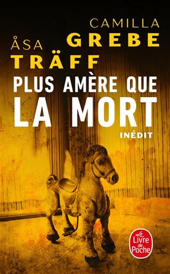 Plus amère que la mort - CAMILLA GREBE - ASA TRÄFF