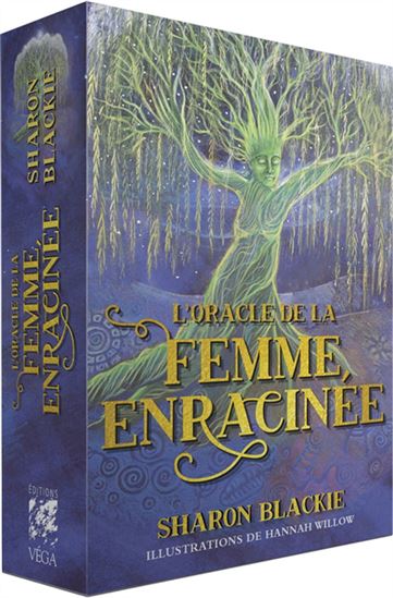 L&#39;Oracle de la femme enracinée - SHARON BLACKIE - HANNAH WILLOW