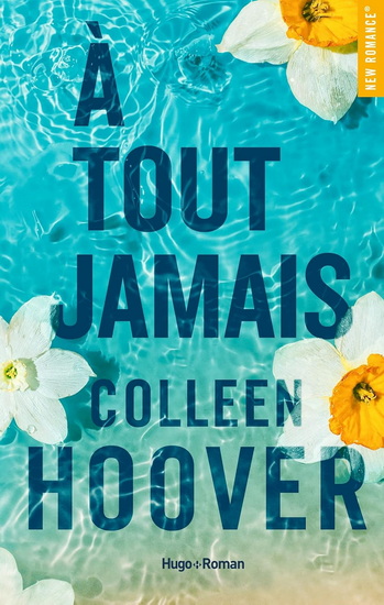À tout jamais (relié) - COLLEEN HOOVER