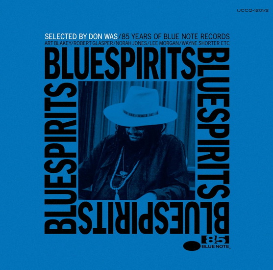 Blue Spirits: 85 Years of Blue Note Records (Selected by Don Was) - ARTSITES VARIÉS