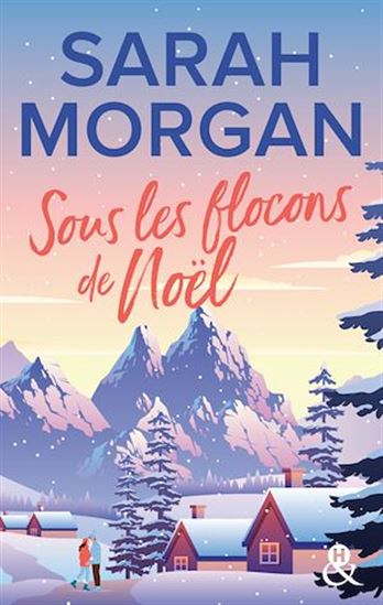 Sous les flocons de Noël - SARAH MORGAN