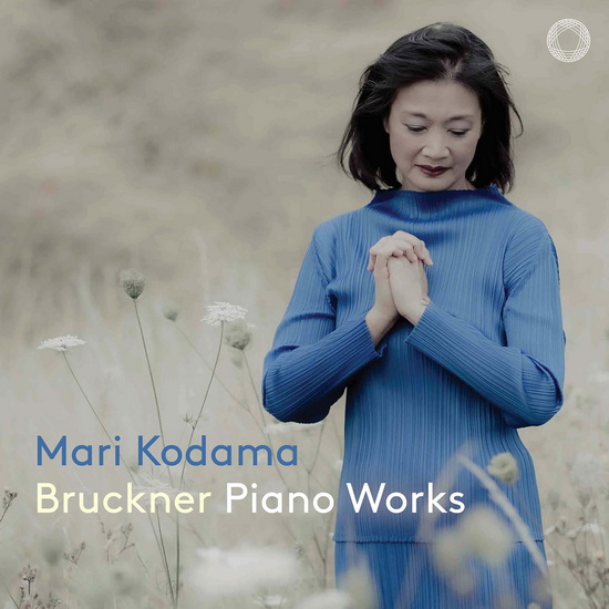 Piano Works - ANTON BRUCKNER