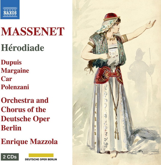 Herodiade (2CD) - JULES MASSENET