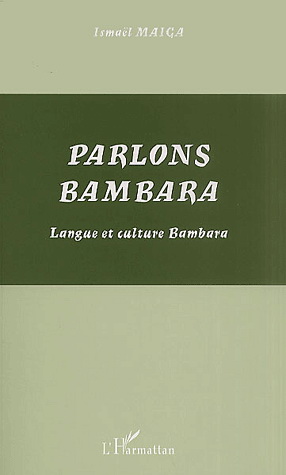 Parlons bambara - ISMAEL MAIGA