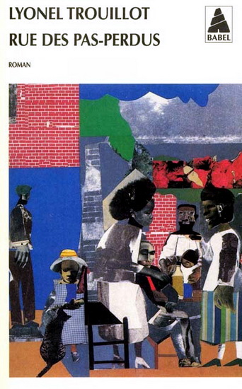 Rue des pas perdus - LYONEL TROUILLOT