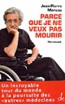 Parce que je ne veux pas mourir - JEAN-PIERRE MOREAU - PATRICE VAN EERSEL