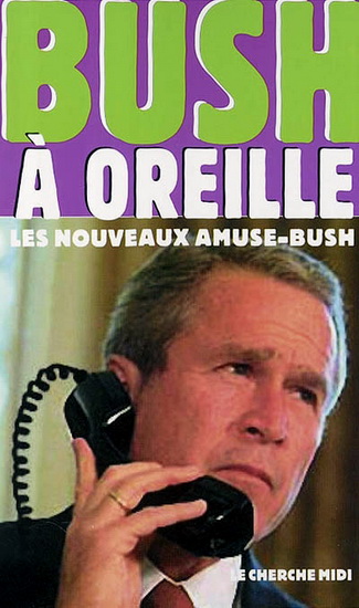 Bush à l'oreille - COLLECTIF
