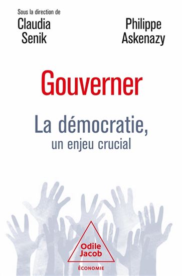 Gouverner : la démocratie, un enjeu crucial - CLAUDIA SENIK - PHILIPPE ASKENAZY