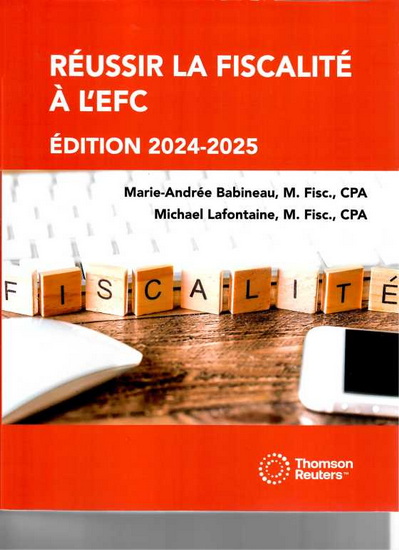Réussir la fiscalité à l&#39;EFC Éd. 2024-2025 - MARIE-ANDRÉE BABINEAU