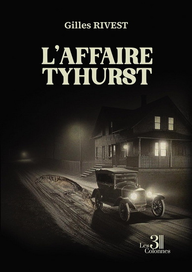 L'Affaire Tyhurst - GILLES RIVEST