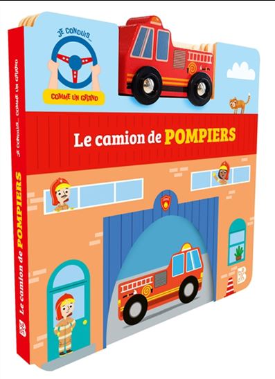 Le Camion de pompiers - COLLECTIF