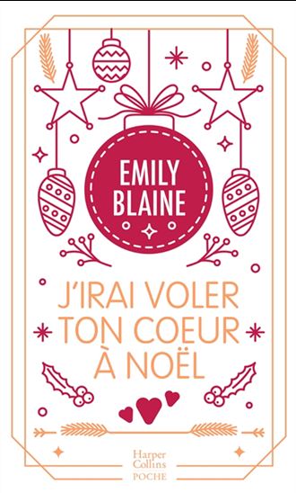 J'irai voler ton coeur à Noël - EMILY BLAINE