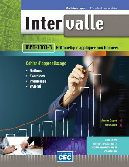 Intervalle : MAT-1102-3 : Étude statistique et probabiliste : 1er cycle du secondaire : cahier d&#39;apprentissage (incluant accès Web 1 an) - ANNIE DUPRÉ - YVES CORBIN